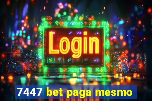 7447 bet paga mesmo